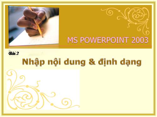 Hướng dẫn học Powrepoint bài 2