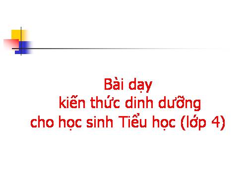 Tập huấn dinh dưỡng HS lớp 4