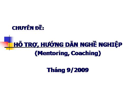 Hổ trợ hướng dẫn nghề nghiệp.