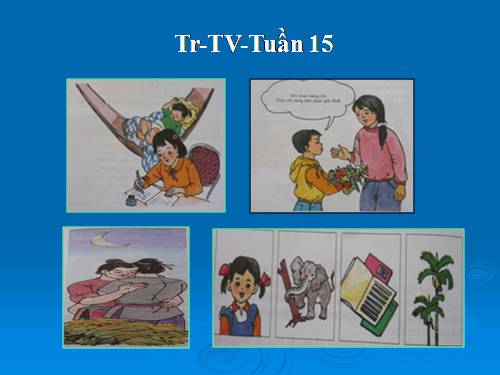 Tranh TV2-Tuần 15