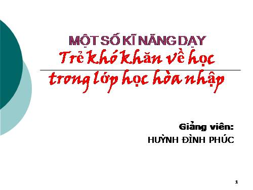 TRẺ KK VỀ HỌC