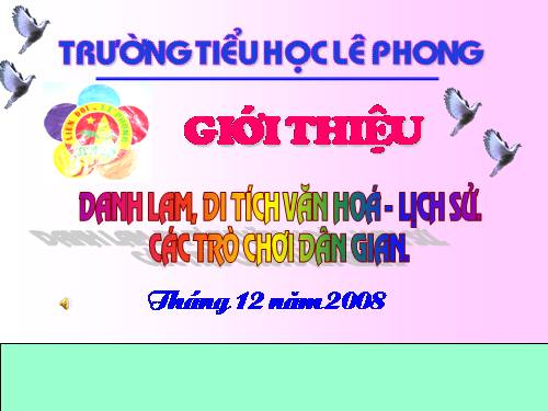 Gioi thieu di tich- tro choi
