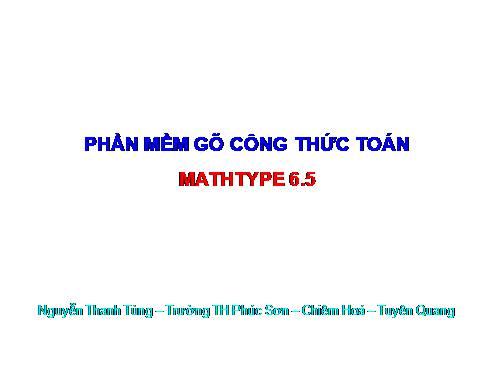 Phần mềm gõ công thức Toán Mathtype 6.5 + Key