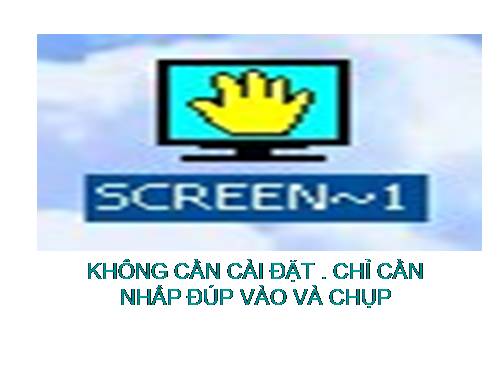 Phần mềm chụp ảnh màn hình không cần cài đặt