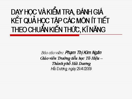 Day hoc va danh gia theo chuan KTKN - Cac mon it tiet
