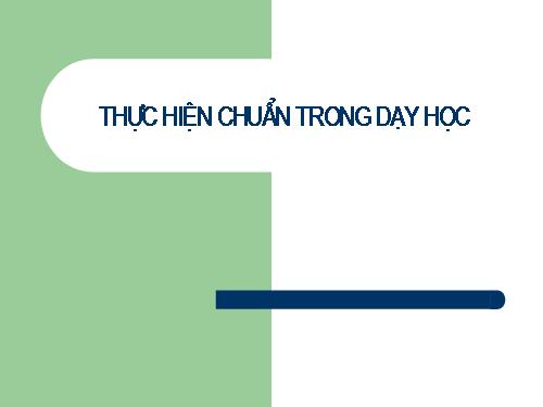 TẬP HUẤN- CHUẨN PHẦN CHUNG