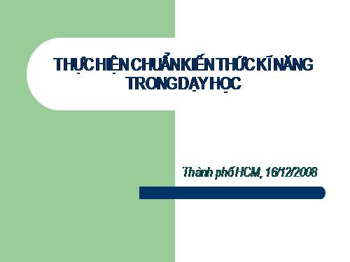 Tap huan thuc hien chuan kien thuc ki nang Ở TH.ppt