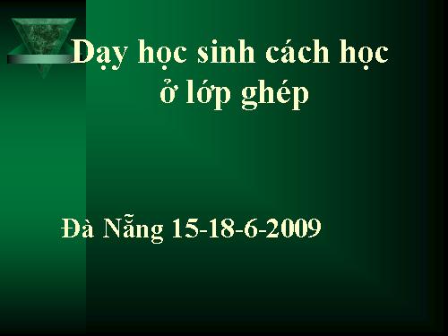 Tai lieu lop ghep 2009