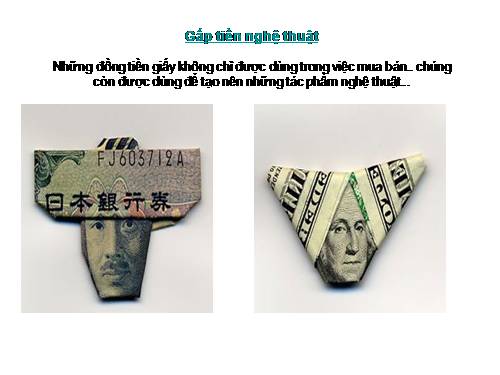 Nghệ thuật gấp tiền giấy