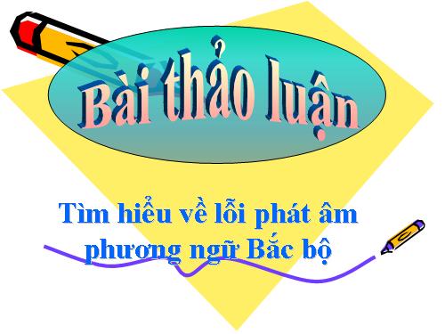 phát âm phương ngữ miền bắc