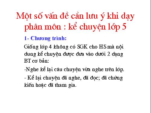 Mot so luu ý day ke chuyen lop 5