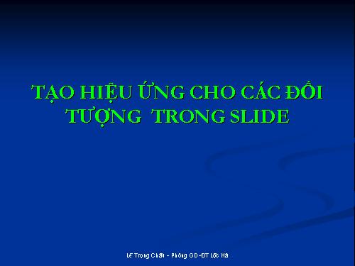 Hướng dẫn người mới học vi tính cách soạn bài trên Microsoft Office PowerPoint 2003