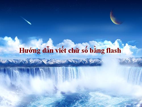 Hướng dẫn viết chữ số bằng flash