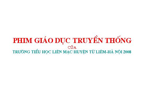 phim GD truyền thống cho HS