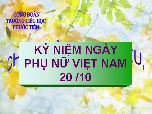 SINH HOẠT CÔNG ĐOÀN 20/ 10