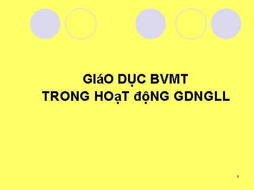 HOẠT ĐỘNG MÔI TRƯỜNG NGOÀI GIỜLÊN LỚP