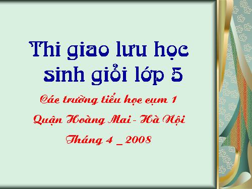 Thi giao lưu HS giỏi Quận