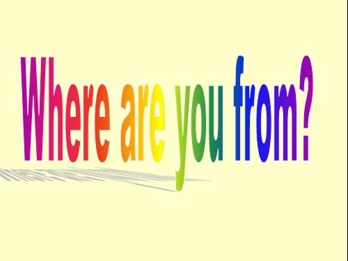 Where are you from?