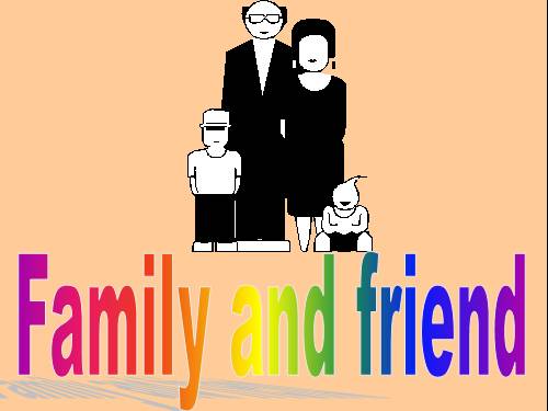 Family and Friend