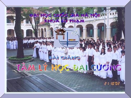 Bài giảng môn tâm lý học đại cương