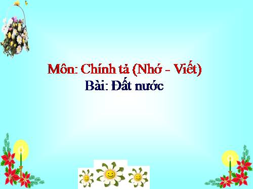 Tuần 29. Nhớ-viết: Đất nước