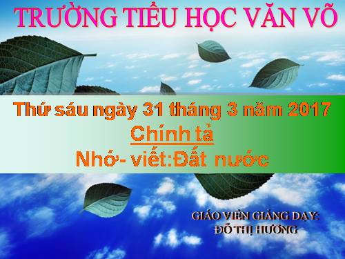 Tuần 29. Nhớ-viết: Đất nước