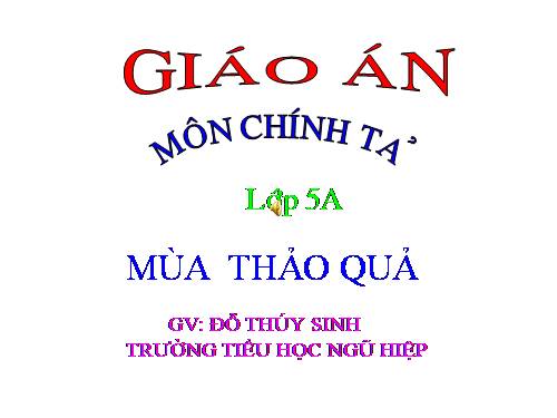 Tuần 12. Nghe-viết: Mùa thảo quả