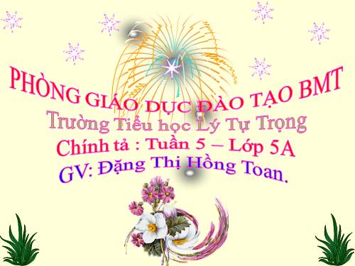 Tuần 5. Nghe-viết: Một chuyên gia máy xúc