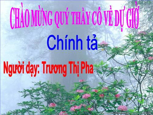 Tuần 15. Nghe-viết: Buôn Chư Lênh đón cô giáo