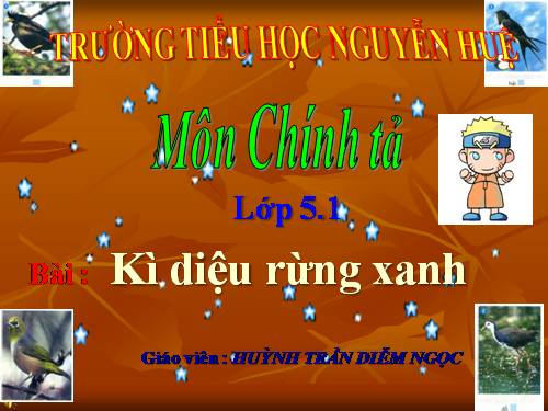 Tuần 8. Nghe-viết: Kì diệu rừng xanh