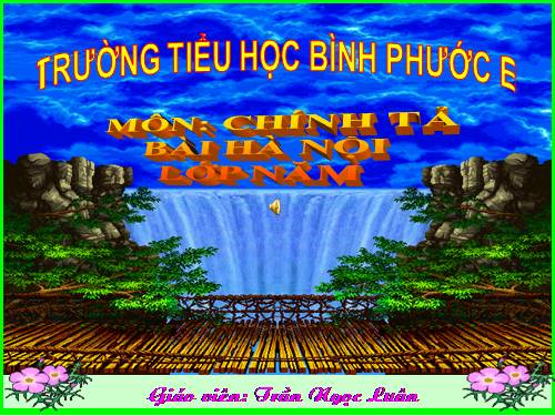 Tuần 22. Nghe-viết: Hà Nội