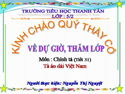 Tuần 31. Nghe-viết: Tà áo dài Việt Nam