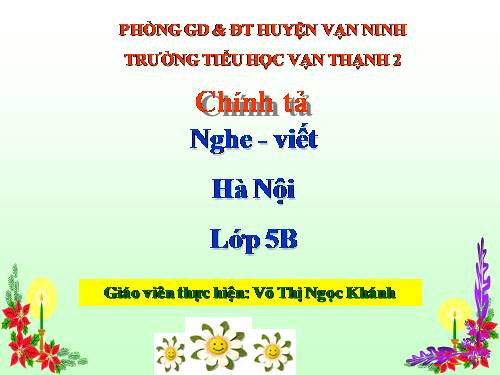 Tuần 22. Nghe-viết: Hà Nội