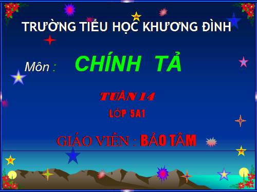 Tuần 14. Nghe-viết: Chuỗi ngọc lam