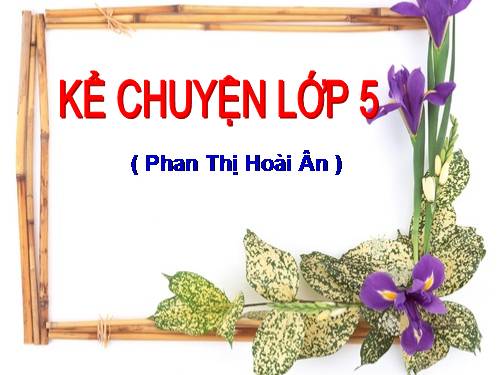 Tuần 7. Cây cỏ nước Nam