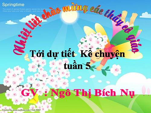 Tuần 5. Kể chuyện đã nghe, đã đọc (ca ngợi hòa bình, chống chiến tranh)