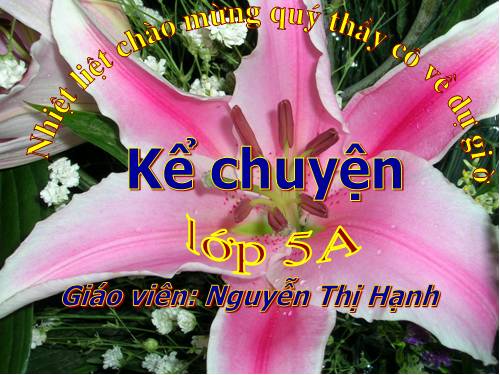 Tuần 8. Kể chuyện đã nghe, đã đọc (về quan hệ giữa con người với thiên nhiên)