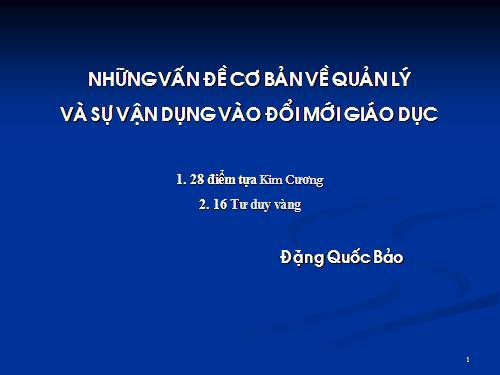 1. 28 điểm tựa Kim Cương2. 16 Tư duy vàng