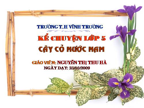 Tuần 7. Cây cỏ nước Nam