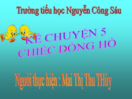 Tuần 19. Chiếc đồng hồ