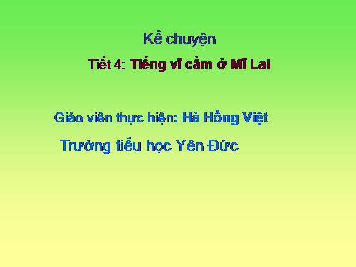 Tuần 4. Tiếng vĩ cầm ở Mỹ Lai