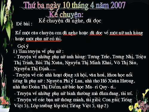 Tuần 30. Kể chuyện đã nghe, đã đọc (về một nữ anh hùng hoặc một phụ nữ có tài)