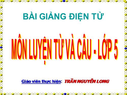 Tuần 20-21-22-23. Nối các vế câu ghép bằng quan hệ từ