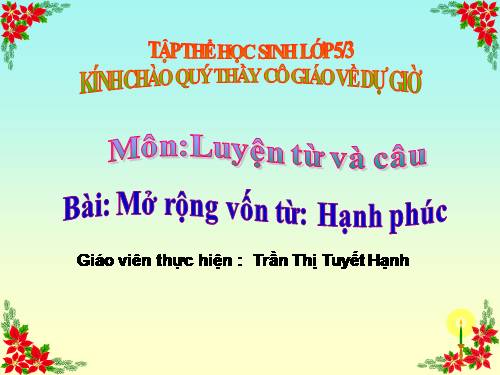 Tuần 15. MRVT: Hạnh phúc