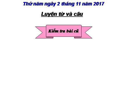 Tuần 11. Quan hệ từ