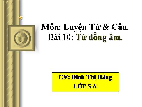 Tuần 5. Từ đồng âm