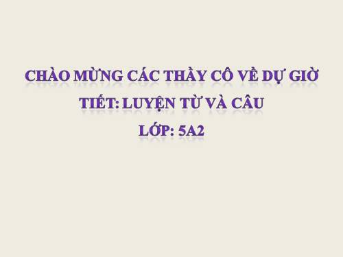 Tuần 7. Từ nhiều nghĩa