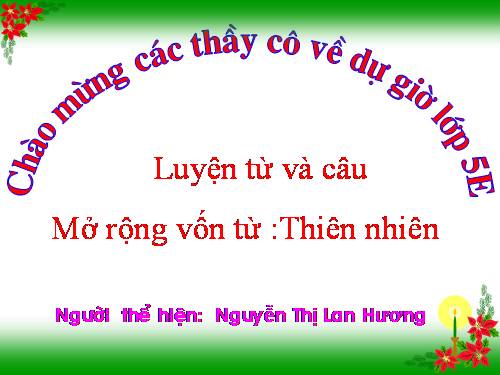 Tuần 8-9. MRVT: Thiên nhiên