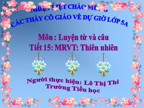 Tuần 8-9. MRVT: Thiên nhiên