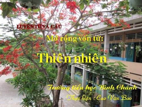 Tuần 8-9. MRVT: Thiên nhiên